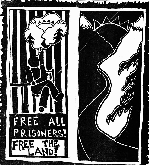 free all prisoners! free the land!